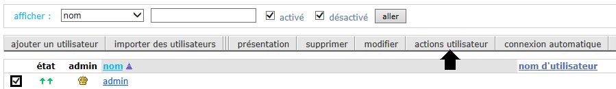 Sélectionnez l'utilisateur et cliquez sur actions utilisateur.